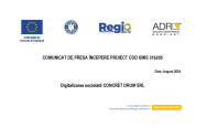 Comunicat de presa începere proiect Digitalizarea societatii CONCRET DRUM SRL