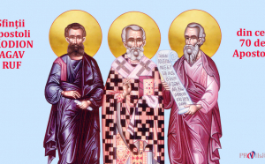 Calendar ortodox, 8 aprilie 2022.Sfinții Apostoli Irodion, Agav si Ruf