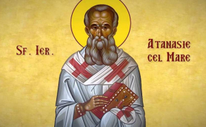 Calendar Ortodox, 2 mai. Atanasie cel Mare, patriarhul Alexandriei, care și-a impus cuvântul cu dovezile din Sfânta Scriptură