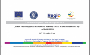 UAT Municipiul Iași a implementat proiectul „Sistem de e-ticketing pentru îmbunătățirea mobilității în zona  metropolitană Iași”– Comunicat de presă - finalizarea proiectului
