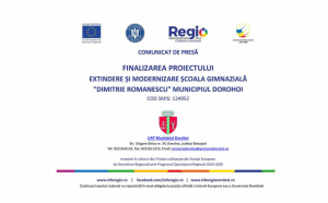 UAT MUNICIPIUL DOROHOI anunță finalizarea proiectului „Extindere și modernizare Școala Gimnazială 
