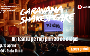 Caravana Shakespeare sosește la Iași