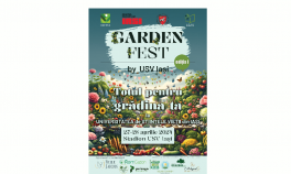 Garden Fest by USV Iași – totul pentru grădina ta,  începe mâine Evenimentul este adresat comunității iubitoare de plante, flori și natură  